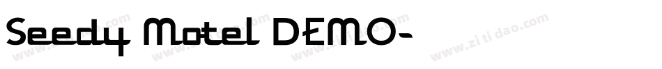 Seedy Motel DEMO字体转换